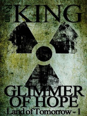 cover image of Glimmer of Hope (Book 1 of the Land of Tomorrow Post-Apocalyptic Series)